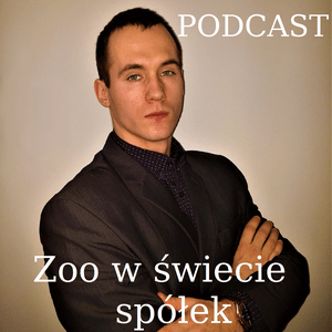 Słuchaj Zoo w świecie spółek w aplikacji